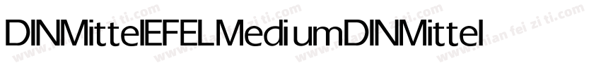 DINMittelEFEL Medium DINMittelEFEL 字体转换